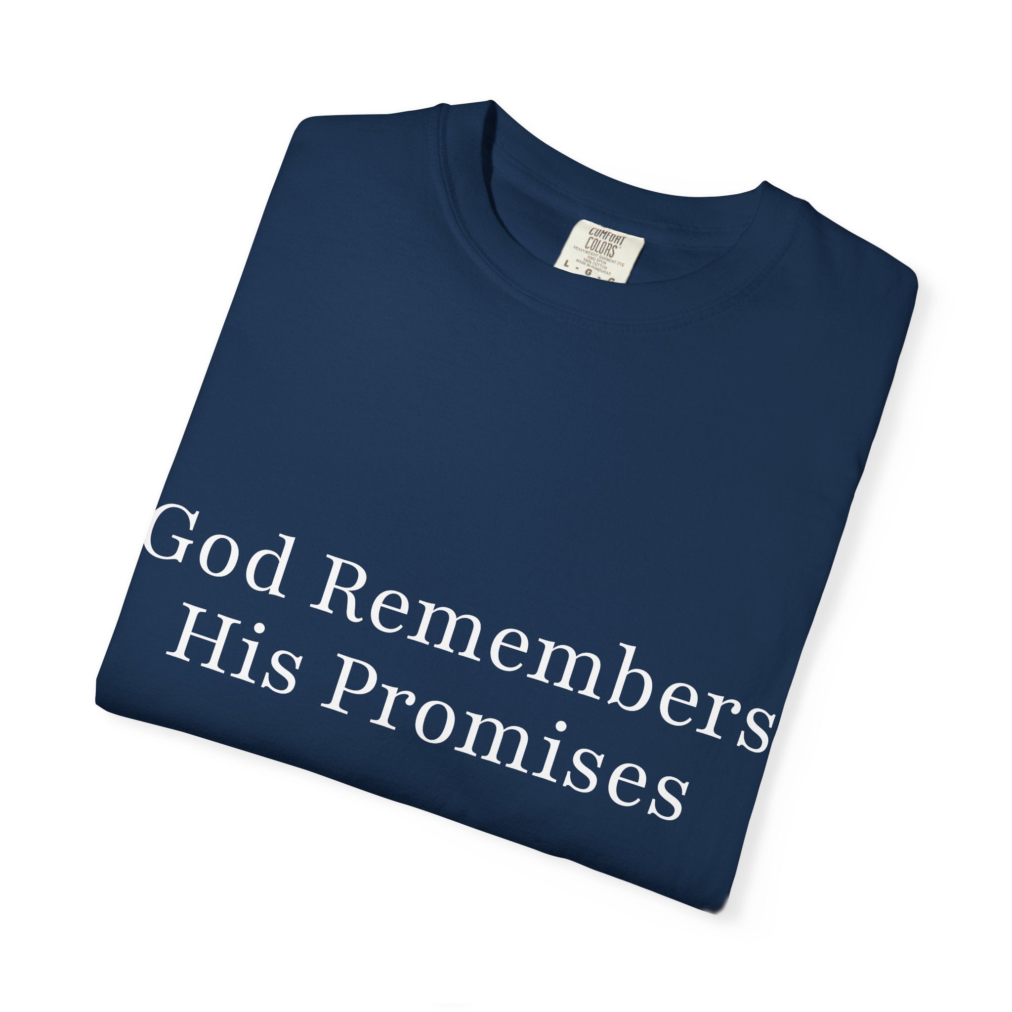 God Remembers His Promises — Faith T-Shirt